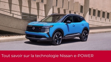 Tout savoir sur la technologie Nissan e-POWER