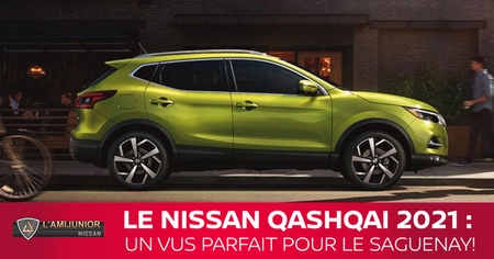 The 2021 Nissan Qashqai : a perfect SUV for Saguenay