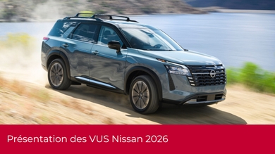 Présentation des VUS Nissan 2026